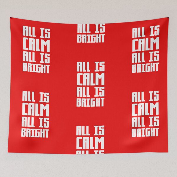 Item preview, All is Calm All is Bright All I want for Christmas is You! designed and sold by Capiral Bucketlist.