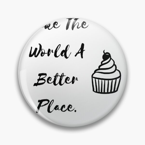 Item preview, Bake The World A Better Place designed and sold by ATWAK.