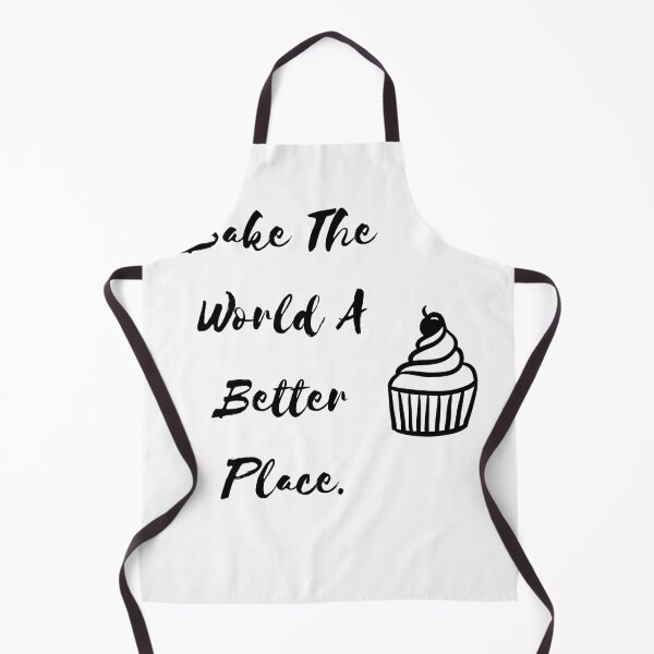 Item preview, Bake The World A Better Place designed and sold by ATWAK.