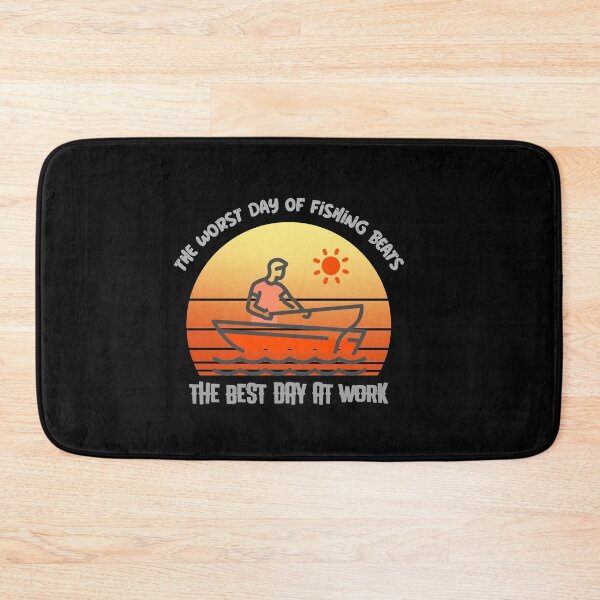 Item preview, THE WORST DAY OF FISHING BEATS THE BEST DAY OF WORK designed and sold by PTree1.