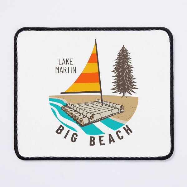 Item preview, Lake Martin • Big Beach designed and sold by AlabamaLakeLife.