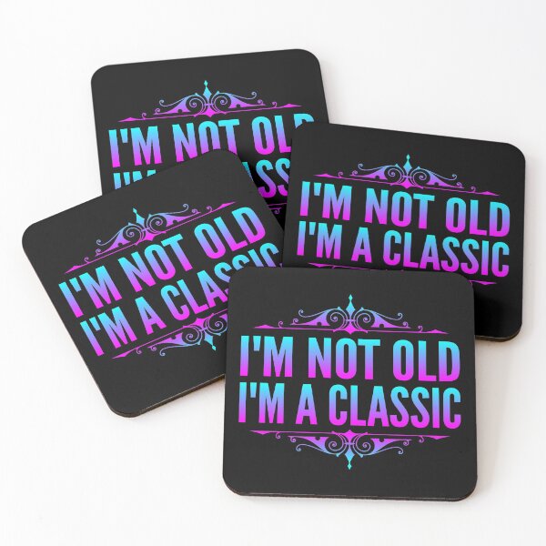 Item preview, I'm Not Old I'm A Classic Turquoise Magenta Typography Funny Quotes in Normal Style designed and sold by Vasabi88.