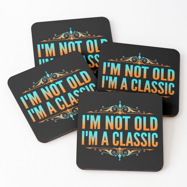 Item preview, I'm Not Old I'm A Classic Turquoise Orange Typography Funny Quotes or Phrase in Normal Style designed and sold by Vasabi88.