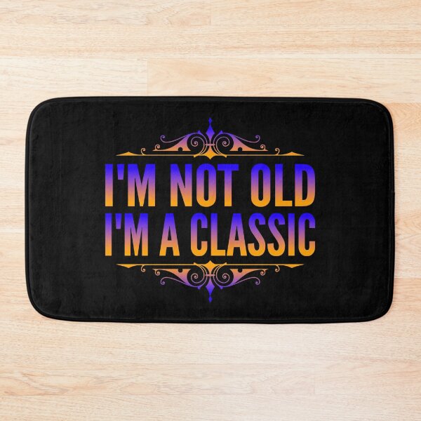Item preview, I'm Not Old I'm A Classic Blue Orange Typography Funny Quotes or Phrase in Normal Style designed and sold by Vasabi88.