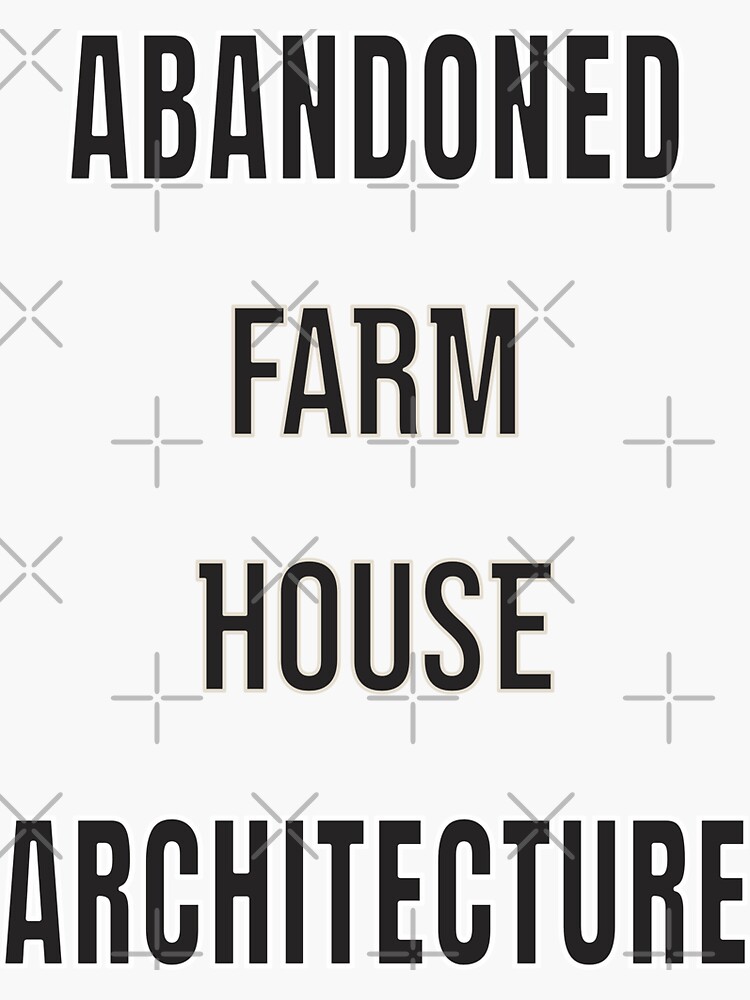 Thumbnail 3 of 3, Sticker, Abandoned Farm House Architecture designed and sold by FridPix.