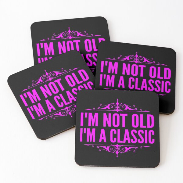 Item preview, I'm Not Old I'm A Classic Magenta Typography Funny Quotes or Phrase in Normal Style designed and sold by Vasabi88.