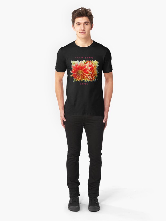 Alternate view of FEED YOUR SOUL DAHLIA INSPIRATIONAL QUOTE Slim Fit T-Shirt
