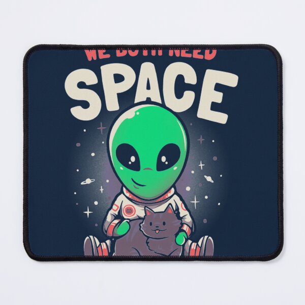 Item preview, Space We Both Need Space - Funny Cute Cat Alien Gift designed and sold by KylieBrod.