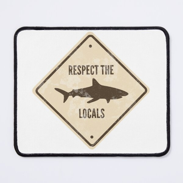 Item preview, Respect the locals designed and sold by Bmorgan1609.