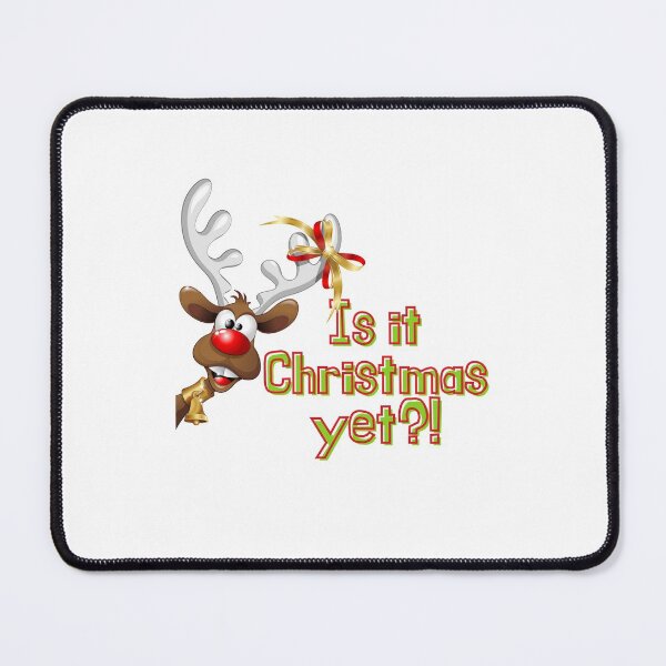 Item preview, Is It Christmas Yet Goofy Reindeer Funny Trending Christmas Gift Stickers and Shirts designed and sold by BoomDesignsUS.