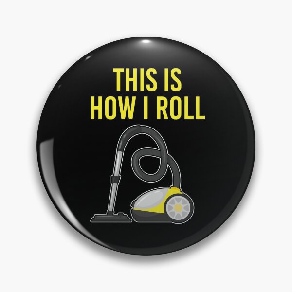 Item preview, Vacuum Cleaner How I Roll Cleaning Housecleaner designed and sold by EstelleStar.