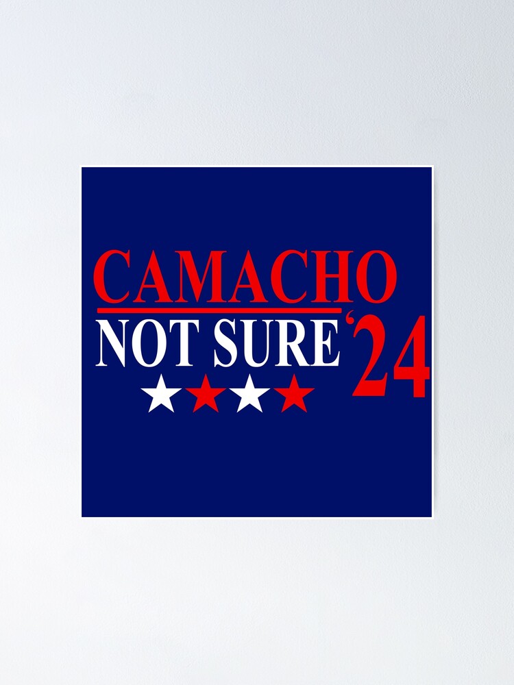 Camacho 2024 Poster For Sale By Barrelroll909 Redbubble   Fposter,small,wall Texture,product,750x1000 