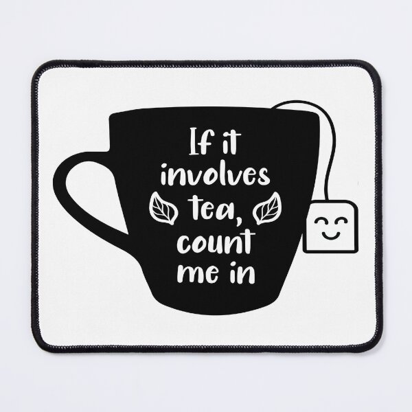 Item preview,  IF IT INVOLVES TEA STICKER designed and sold by DiscoVibes.