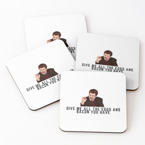 Item preview, Ron Swanson: Give me all the bacon and eggs you have. designed and sold by JMcC3.