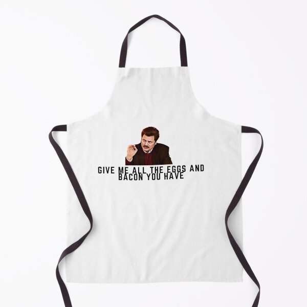 Item preview, Ron Swanson: Give me all the bacon and eggs you have. designed and sold by JMcC3.