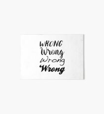 Sherlock - Wrong, Wrong, Wrong, Wrong Art Board