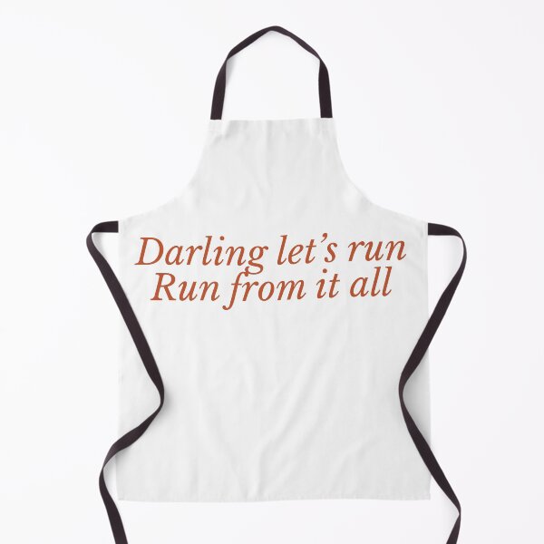 Item preview, Darling let’s run,run from it all|Run| Taylor swift designed and sold by Lavannya.