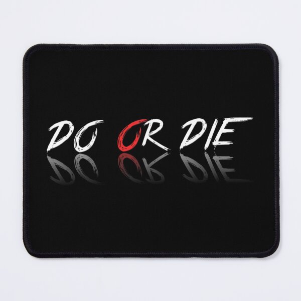 Item preview, Do or die designed and sold by Tshirtstory.
