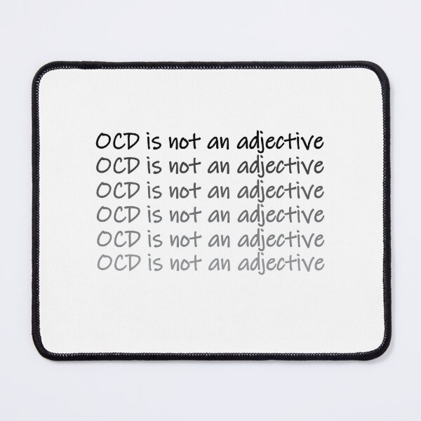 Item preview, OCD is not an adjective (black & white) designed and sold by mariamstuff.