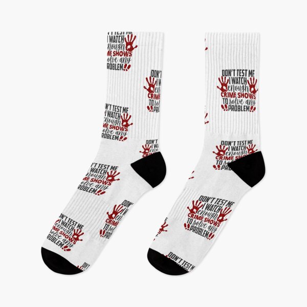 Item preview, Don't Test Me I watch Crime Show-gift for True Crime junkies designed and sold by BRtisticDesigns.