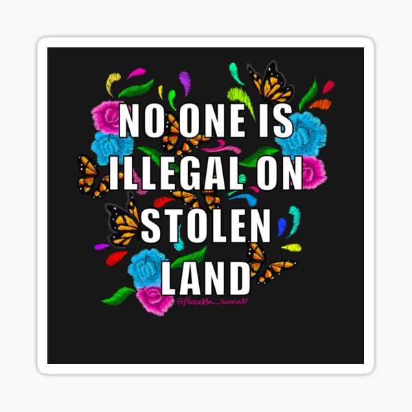 Item preview, Stolen land  designed and sold by Xicanapoet.
