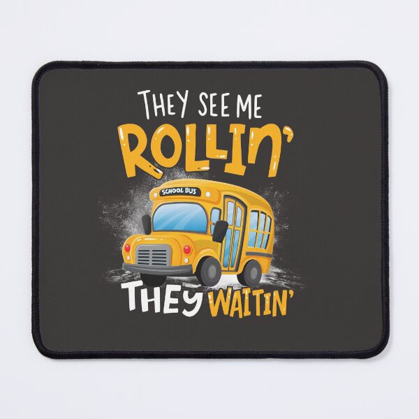 Item preview, Funny School Bus Driver They See Me Rollin designed and sold by backtrending.