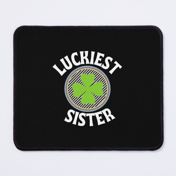 Item preview, Luckiest Sister a Gift Idea for a Sister designed and sold by NelleD.
