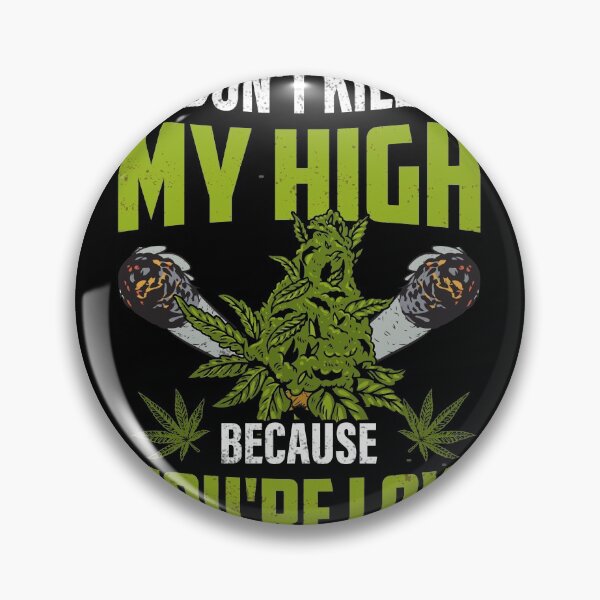 Item preview, Don't Kill My HIgh-funny gift idea for weed smokers designed and sold by BRtisticDesigns.