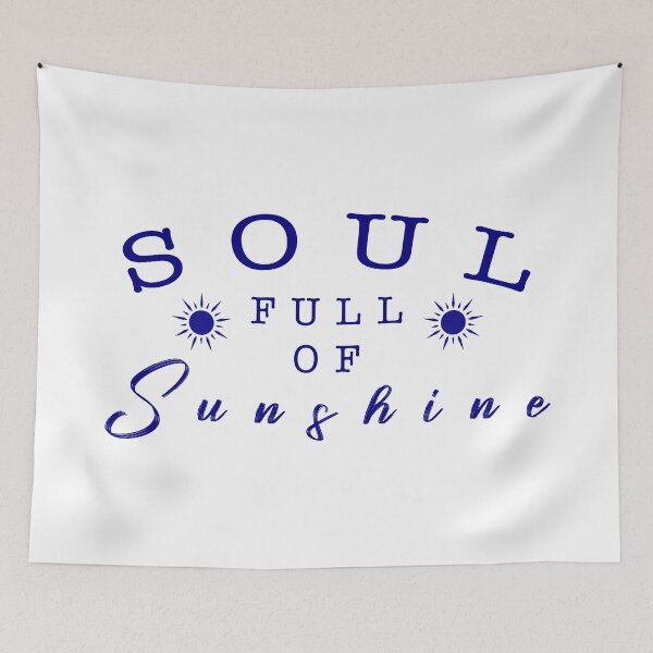 Item preview, Soul full of sunshine quote designed and sold by Moreish.