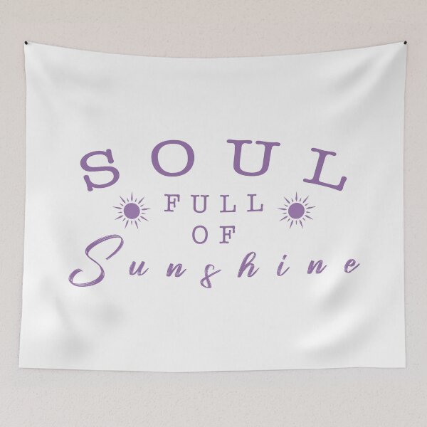 Item preview, Soul full of sunshine quote designed and sold by Moreish.