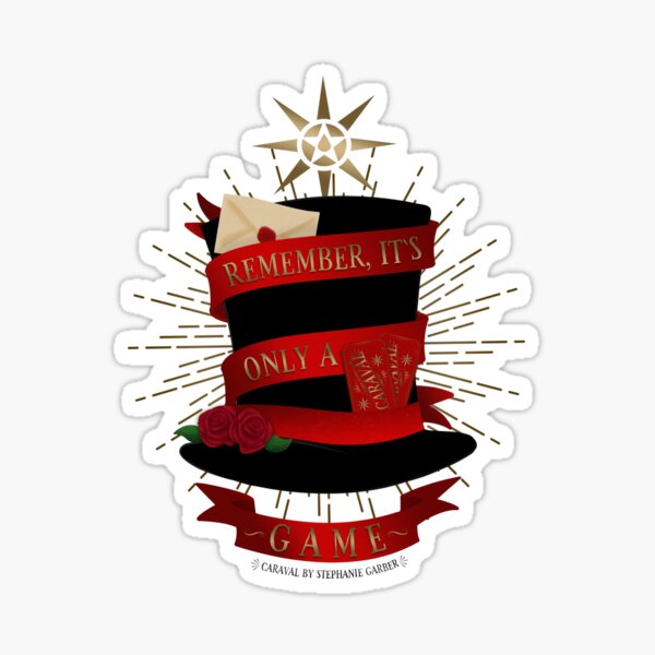 Item preview, Caraval | 'Remember, it's only a game.' designed and sold by Zulfa Begum.