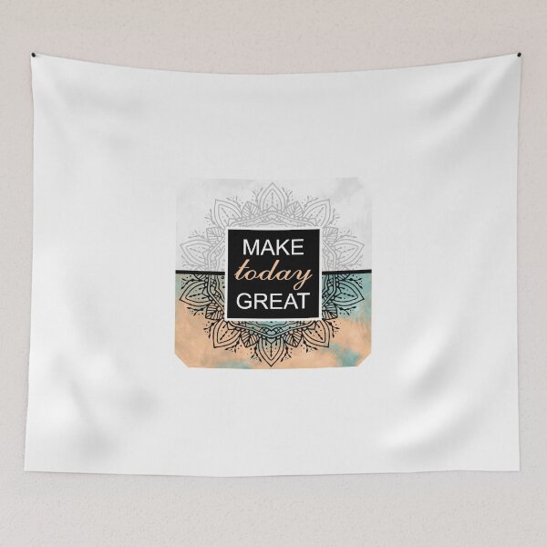 Item preview, make today great - make this day a great one designed and sold by ajkbilder.