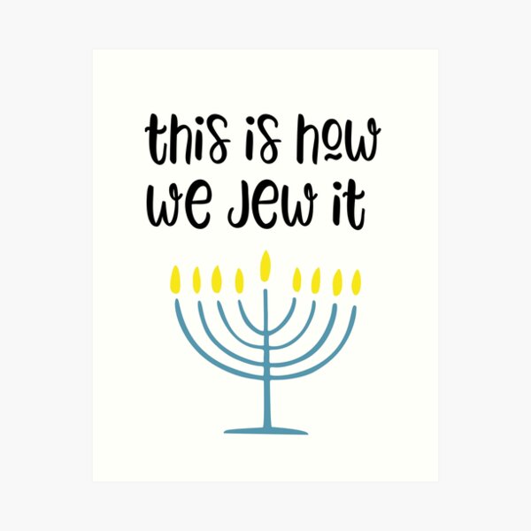 Item preview, This Is How We Jew It Menorah designed and sold by ZestyFruit.
