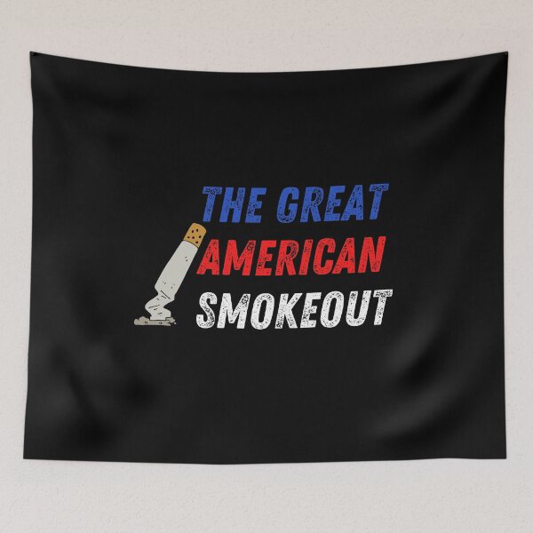 Item preview, The Great American Smokeout designed and sold by IllustrT.