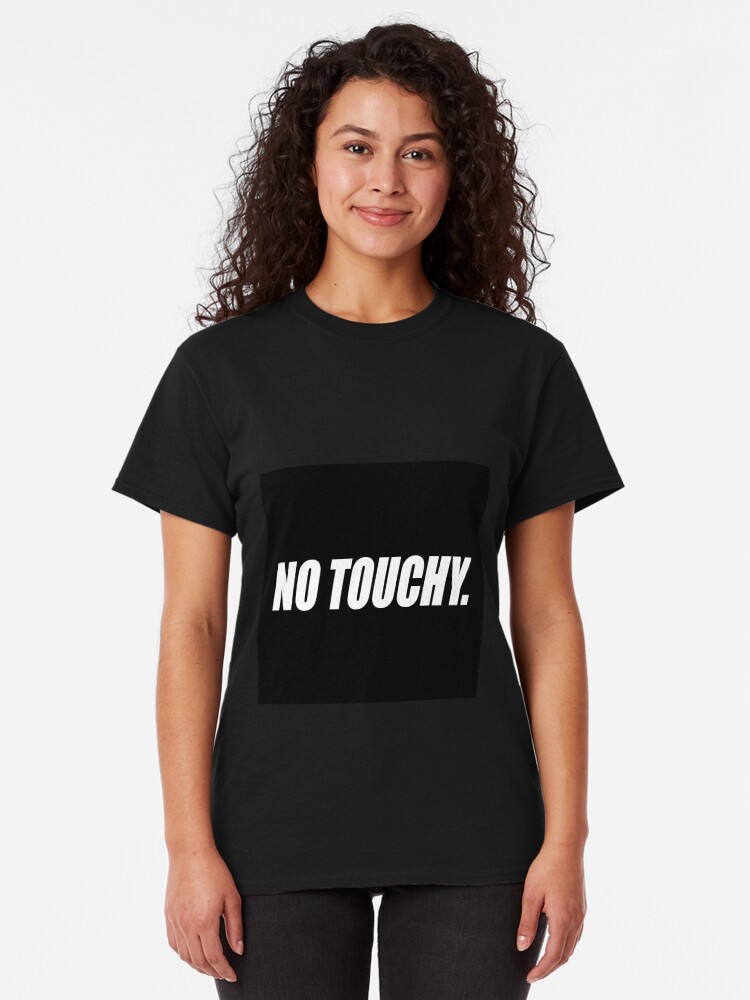 Alternate view of No touchy. - The Emperor's New Groove Classic T-Shirt