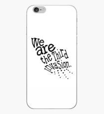 we are the third invasion iPhone Case