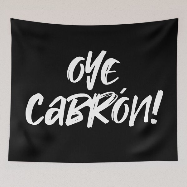 Item preview, Oye Cabron Hello You Bastard Spanish Funny Greeting designed and sold by Legit Hooligan.