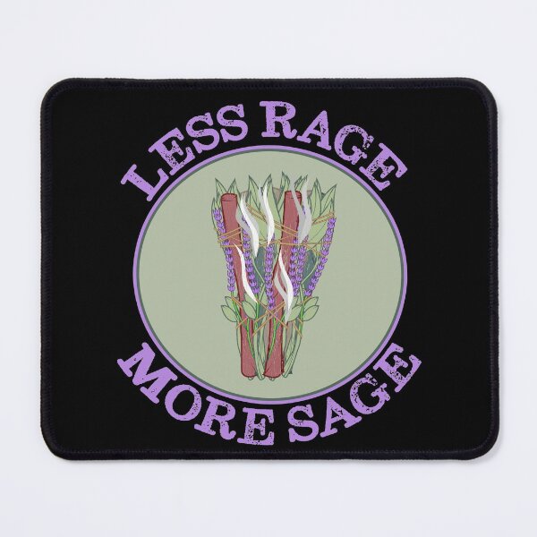 Item preview, Less Rage More Sage Smudging Positive Energy designed and sold by funnytshirtemp.