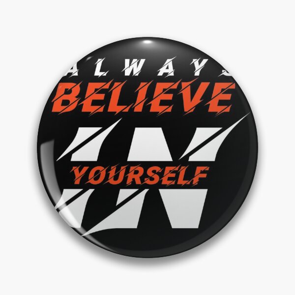 Item preview, Always believe in yourself designed and sold by Tshirtstory.