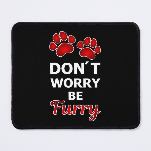 Item preview, Don´t worry be Furry red designed and sold by Toony-Stuff.