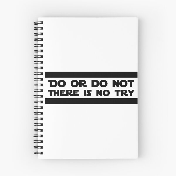 Item preview, Do or Do Not. There Is No Try. designed and sold by PlacidHinds.