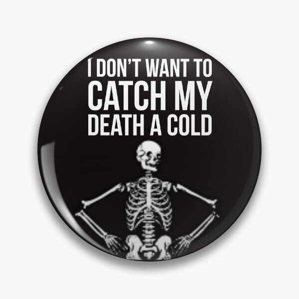 Item preview, Cold Skeleton designed and sold by Slogans4u.