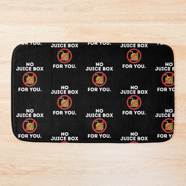 Item preview, No Juice Box For You. designed and sold by JockArts.