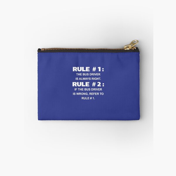 Item preview, Bus Rules: Bus Driver Is Always Right designed and sold by AlwaysAwesome.