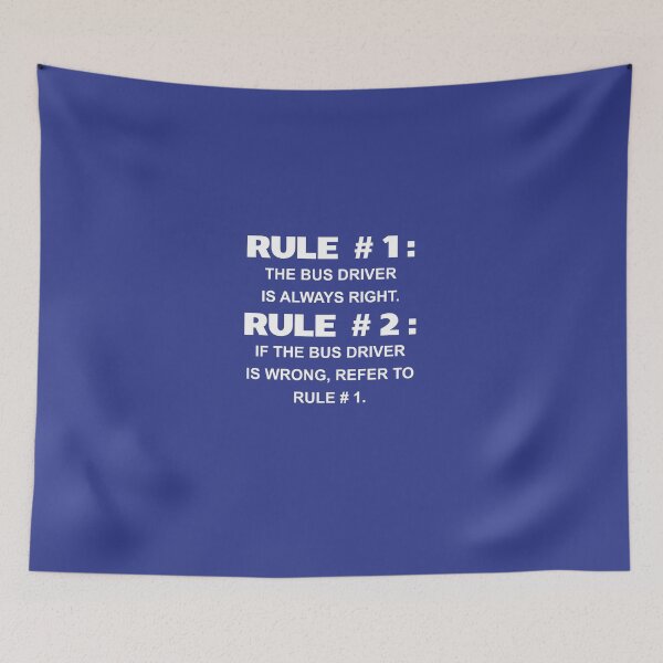 Item preview, Bus Rules: Bus Driver Is Always Right designed and sold by AlwaysAwesome.