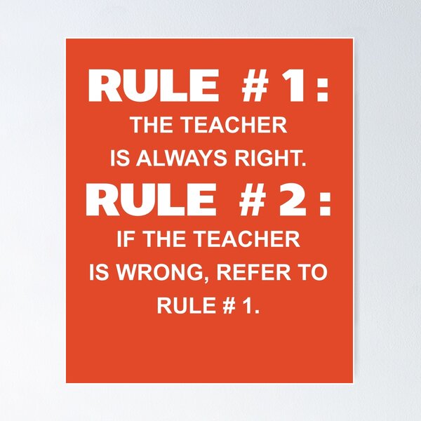 Item preview, Class Rules: Teacher Is Always Right designed and sold by AlwaysAwesome.