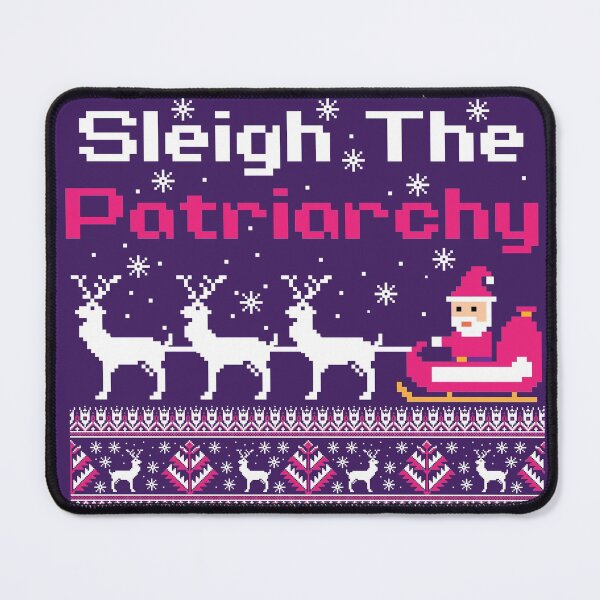 Item preview, Sleigh The Patriarchy Feminist Christmas designed and sold by NawalMagdy.