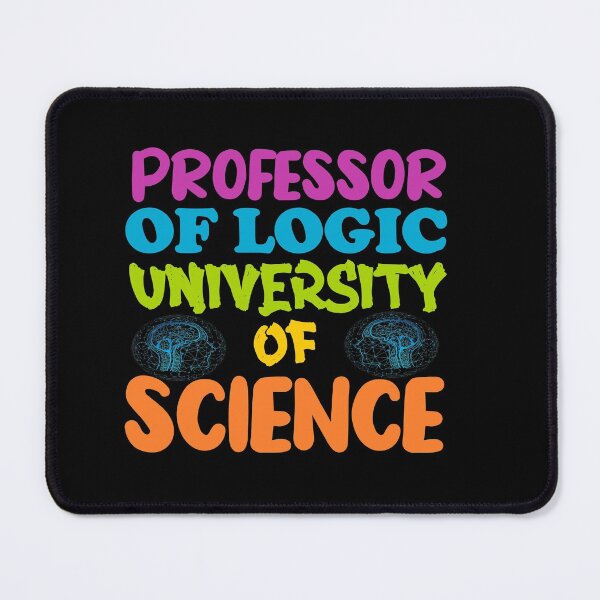 Item preview, Professor Of Logic University of Science -4 designed and sold by sama-stylish.