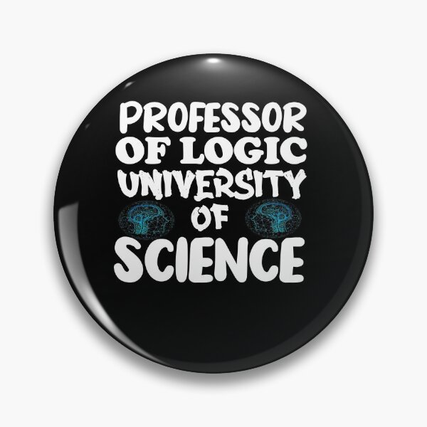 Item preview, Professor Of Logic University of Science -5 designed and sold by sama-stylish.
