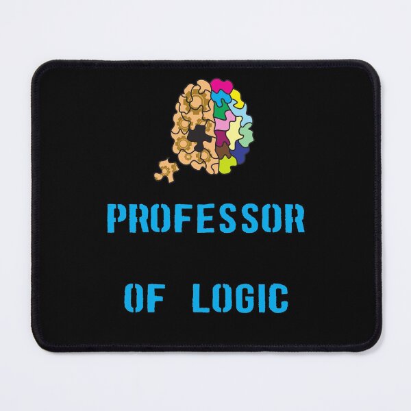 Item preview, University Of Science Professor Of Logic designed and sold by laamriya974.